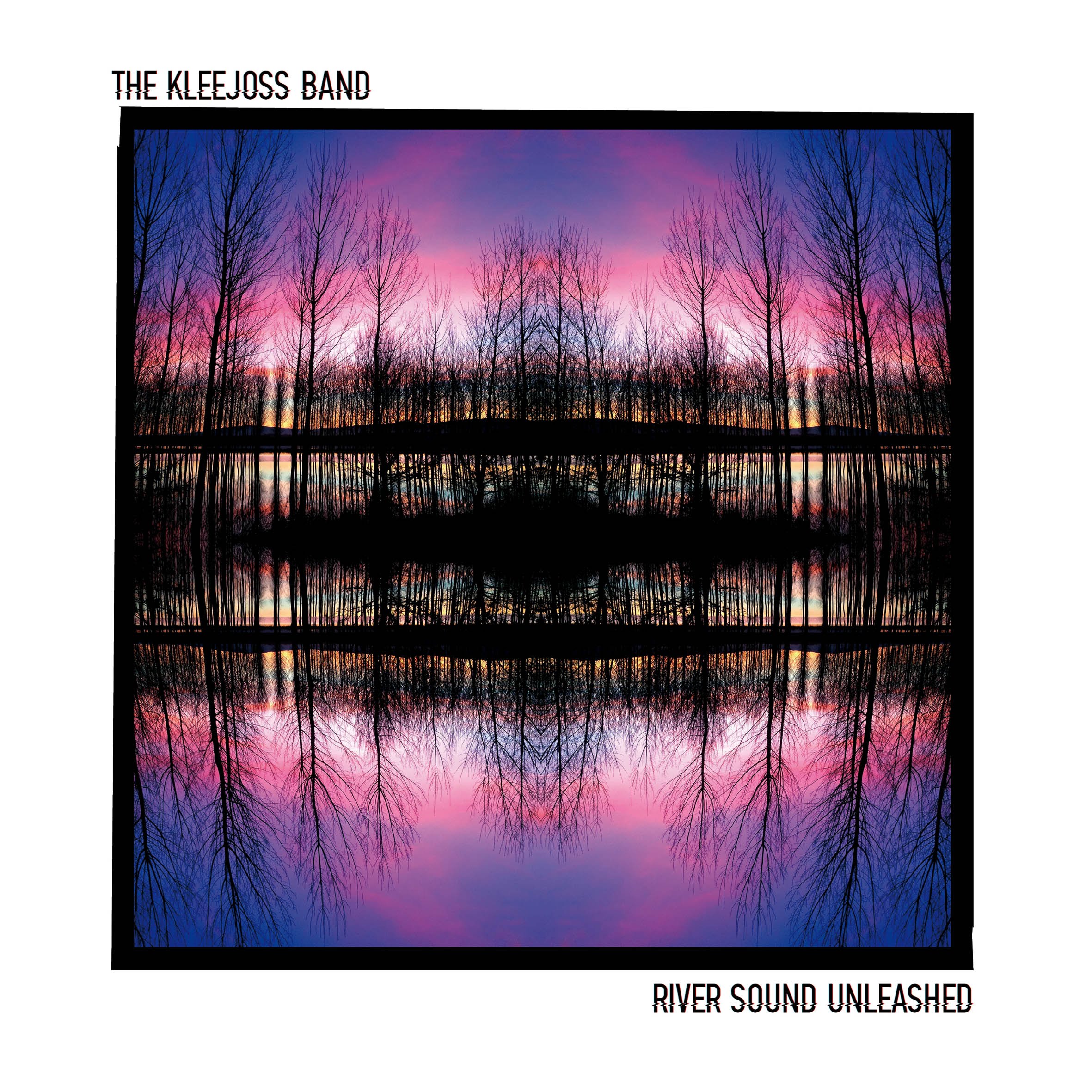 kleejoss_band-river_sound_unleashed